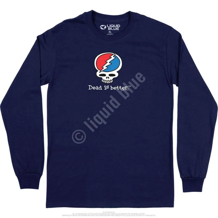 Liquid Blue Long Sleeve Men Steal Your Face Dead Is Better Long Sleeve TShirt Liquid Blue Long Sleeve Men Steal Your Face Dead Is Better Long Sleeve TShirt